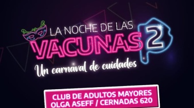 EL PRÓXIMO VIERNES VUELVE LA NOCHE DE LAS VACUNAS
