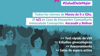 El hospital San Felipe realizará controles de salud a mujeres en postas itinerantes durante el mes de marzo