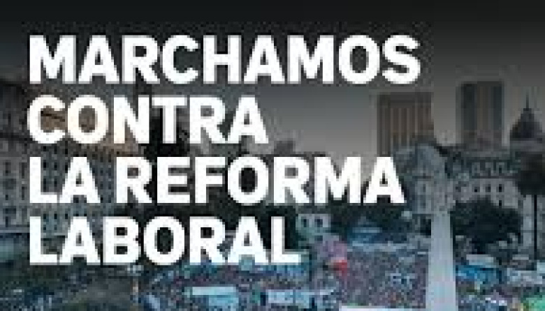 El Consejo Directivo de la CGT rechazó la reforma laboral y llama a movilizarse el jueves 18 de diciembre