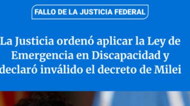 La justicia ordenó aplicar la ley de discapacidad y declaró inválido el decreto de Milei