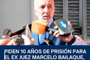 El MPF presentó tres acusaciones contra el exjuez Bailaque y estimó un pedido de pena de 10 años de prisión