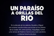 Estreno de la mano de Bruno Tignanelli. "Un Paraíso a orillas del Río"